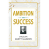 Ambition and Success