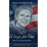 Wings for Val: Memoir of a Young Female Pilot
