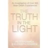 The Truth in the Light: An Investigation of Over 300 Near-Death Experiences