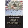 Mass of the Faithful