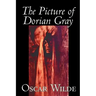 The Picture of Dorian Gray by Oscar Wilde, Fiction, Classics