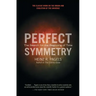 Perfect Symmetry: The Search for the Beginning of Time