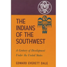The Indians of the Southwest, Volume 28: A Century of Development Under the United States