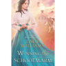 Winning the Schoolmarm: Wyoming Legacy