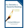 The Secrets to Masterful Meetings