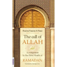 The call of ALLAH: A companion to the Holy Month of RAMADAN