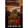Facing Unfamiliar Ground: An Emp Survival Story