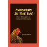 Chickens in the Bus: More Thoughts on Cultural Differences