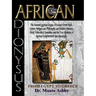 African Dionysus: The Ancient Egyptian Origins of Ancient Greek Myth, Culture, Religion and Philosophy, and Modern Masonry, Greek Fraternities, Sorori
