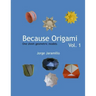 Because Origami: One sheet geometric models