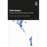 Child Welfare: Preparing Social Workers for Practice in the Field