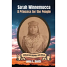 Sarah Winnemucca: A Princess for the People