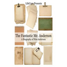 The Fantastic Mr. Anderson: A Biography of Wes Anderson