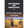 Learn Portuguese with Beginner Stories 3: Interlinear Portuguese to English