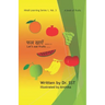 Let's eat fruits: A book of fruits