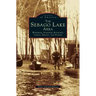 Sebago Lake Area: Windham, Standish, Raymond, Casco, Sebago and Naples