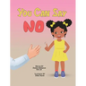 You Can Say No