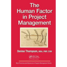 The Human Factor in Project Management