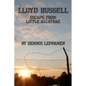 Lloyd Russell: Escape From Little Alcatraz