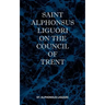 St Alphonsus Liguori on the Council of Trent
