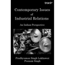 Contemporary Issues of Industrial Relations: An Indian Perspective