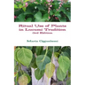 Ritual Use of Plants in Lucum? Tradition 3rd edition