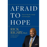 Afraid to Hope: Discovering the courage to dream again