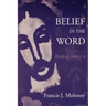 Belief in the Word