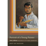 Portrait of a Young Painter: Pepe Zuniga and Mexico City's Rebel Generation