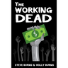 The Working Dead