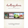 Dwelling Places: Words to Live in Every Season