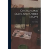 Church and State and Other Essays