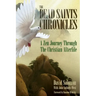 The Dead Saints Chronicles: A Zen Journey Through the Christian Afterlife