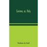 Corinne, or, Italy