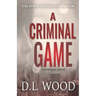 A Criminal Game: A Suspense Novel