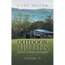 Outdoor Truths: Hunting and Fishing for Answers