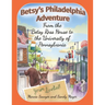 Betsy's Philadelphia Adventure: From the Betsy Ross House to the University of Pennsylvania