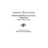 Marriage License Bonds of Northampton County, Virginia from 1706 to 1854