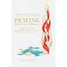 Praying Like Fire and Water: Siddur with Chassidic Meditation