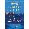How to Start a Fire