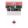 Contract Bridge for Beginners: A Simple Concise Guide for the Novice (Including Point Count Bidding)