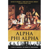 Alpha Phi Alpha: A Legacy of Greatness, the Demands of Transcendence
