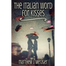 The Italian Word for Kisses