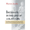 Incidents in the Life of a Slave Girl