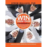 Win Them Over: A Guide to Corporate Analyst/ Consultant Relations 3e