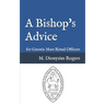 A Bishop's Advice: for Gnostic Mass Ritual Officers