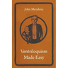 Ventriloquism Made Easy