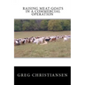 Raising Meat Goats In A Commercial Operation
