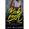 Kick, Push