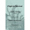 Flight to Survival